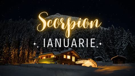 SCORPION IANUARIE 2024 O PERIOADA DE PROSPERITATE SI NOROC AI PARTE DE