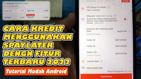 Cara Kredit Menggunakan SPaylater Dengn Fitur Terbaru 2022 YouTube