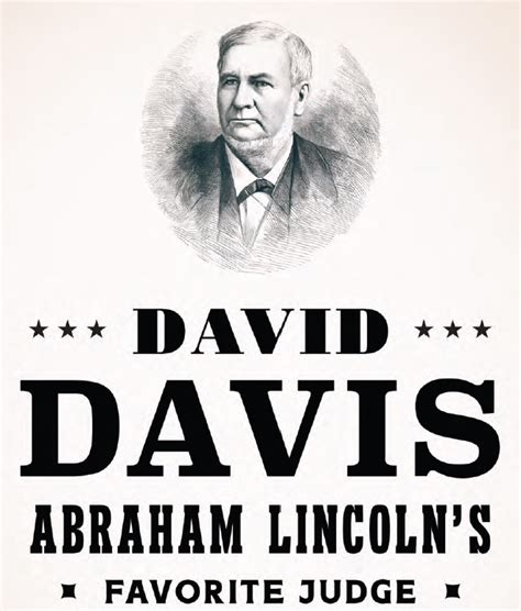 A new biography explores Abraham Lincoln's favorite judge: David Davis
