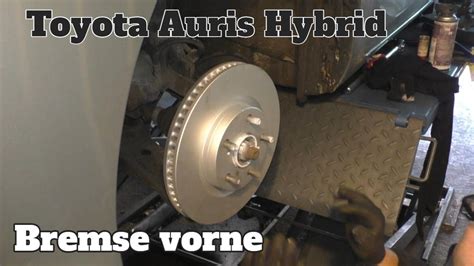 Toyota Auris Hybrid E18 Bremse Vorne Wechseln 136400km YouTube