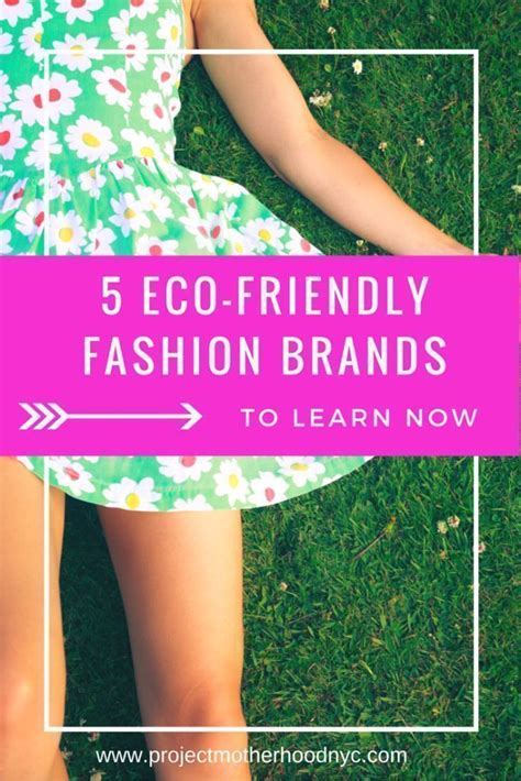 Groundbreaking Eco Friendly Fashion Brands To Know Eco Friendly