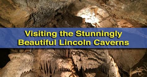 Visiting the Stunningly Beautiful Lincoln Caverns in Huntingdon ...