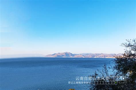 彩云之南大理洱海自然风光山水风景姚青春游记摄影风光摄影姚青春有你原创作品 站酷zcool