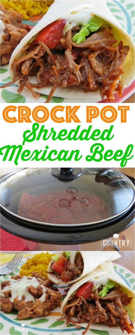 Crock Pot Mexican Shredded Beef Recipe From The Country Cook Crockpot Recipes Beef Shredded