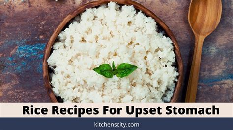 Rice Recipes For Upset Stomach Kitchenscity Youtube