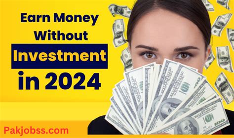 Earn Money Without Investment In 2024 A Student S Guide Pakjobss