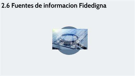 Fuentes De Informacion Fidedigna By Dolan Uriel Barajas Chavarria