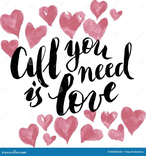All You Need Is Love In Vector Calligraphy Postcard Or Poster Graphic