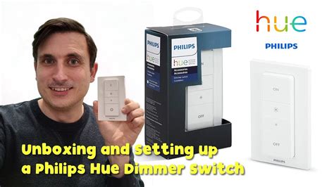 Unboxing And Setting Up The Philips Hue Dimmer Switch Youtube