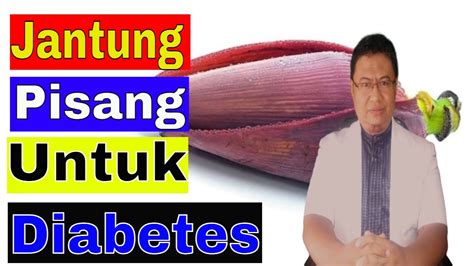 Apakah Penderita Diabetes Boleh Makan Jantung Pisang Youtube