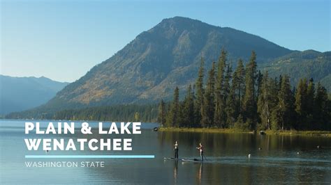 Explore Lake Wenatchee Plain WA YouTube