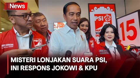 FULL Suara PSI Melonjak Pesat Jokowi Tanyakan Ke Partai Tanyakan