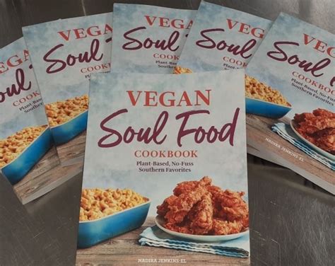 Vegan Soul Food Cookbook: Plant-Based, No-Fuss Southern Favorites ...