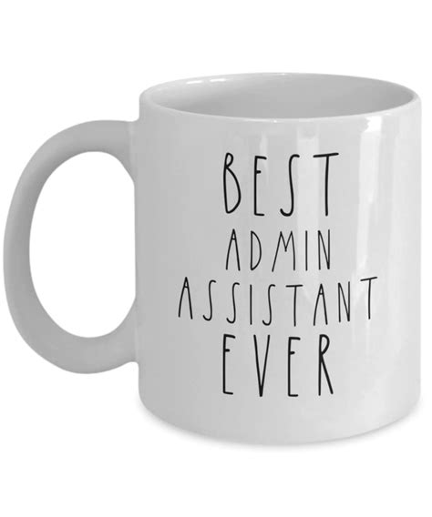 Best Admin Assistant Ever Mug Administrative Professionals Day T