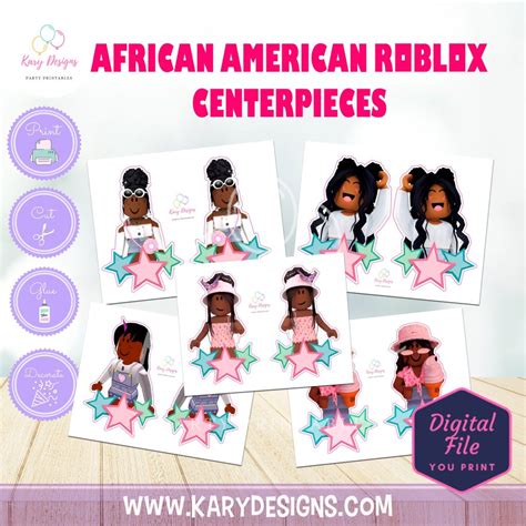 Roblox Black Girls Centerpieces Kary Designs