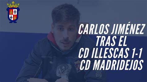 J Temp Carlos Jim Nez Tras El Cd Illescas Cd Madridejos