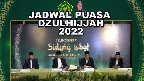 Puasa Dzulhijjah 2022 Jatuh Tanggal Berapa Pemerintah Tetapkan Hari