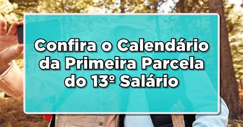 Confira O Calend Rio Da Primeira Parcela Do D Cimo Terceiro Sal Rio Do