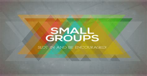 10 Reasons Why Your Church Should Have Small Groups - Sharefaith Magazine