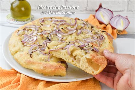 FOCACCIA ALLE CIPOLLE ROSSE DI TROPEA CARAMELLATE Ricette Che