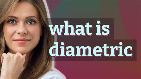 Diametric | meaning of Diametric - YouTube