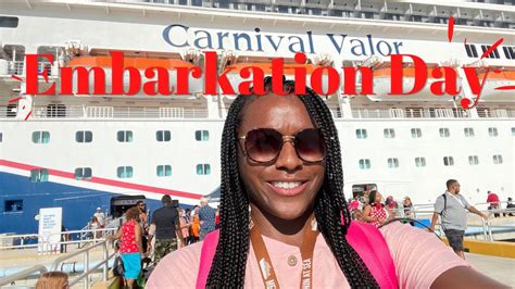 Carnival Valor Embarkation Day How To Organize Your Cruise