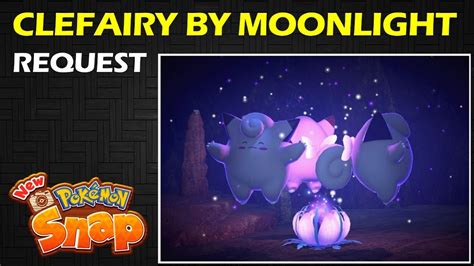 Clefairy By Moonlight Star Request Outaway Cave New Pokemon Snap