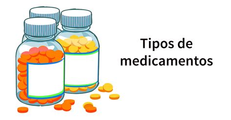 Tipos De Medicamentos Según Su Uso Y Efectos Secundarios