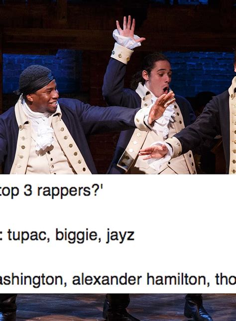 27 Times The Hamilton Fandom Had Jokes Hamilton Musical Hamilton