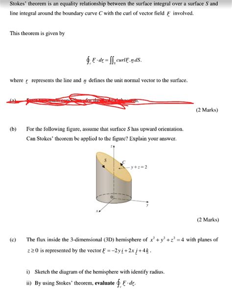 Solved Stokes Theorem Is An Equality Relationship Between The Surface