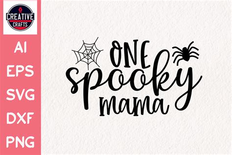 Halloween Svg Design One Spooky Mama Graphic By Creative Crafts