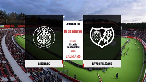 Partido Entretenido Girona Vs Rayo Vallecano Modo Carrera Ea Fc