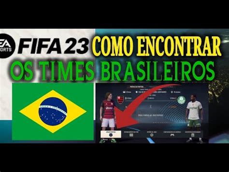 Fifa 23 Como Jogar Times Brasileiros YouTube