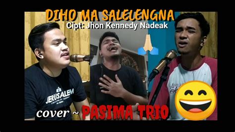 DIHO MA SALELENGNA NIRWANA TRIO Cover PASIMA TRIO YouTube