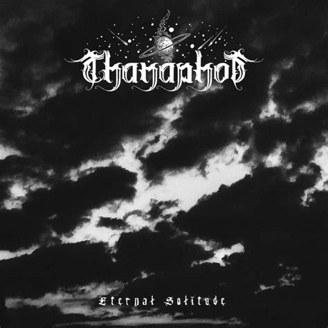 Eternal Solitude Album By Thanaphos Spotify