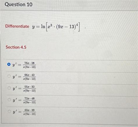 Solved Erentiate Y Ln[x3⋅ 9x−13 4] Tion 4 5