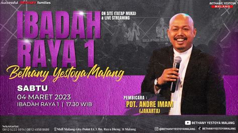 Ibadah Raya On Site 1 Tatap Muka Gereja Bethany Yestoya 04 Maret