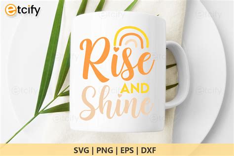 Rise And Shine Motivational Svg Graphic By Etcify · Creative Fabrica