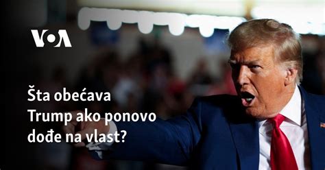 Šta obećava Trump ako ponovo dođe na vlast