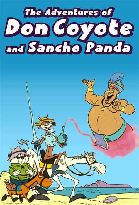 The Adventures Of Don Coyote And Sancho Panda Tv Time