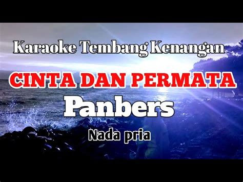 Cinta Dan Permata Panbers Karaoke Nada Pria Lirik Chords Chordify