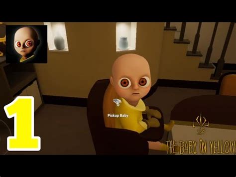 The Baby In Yellow Mobile Gameplay Walkthrough Part Youtube