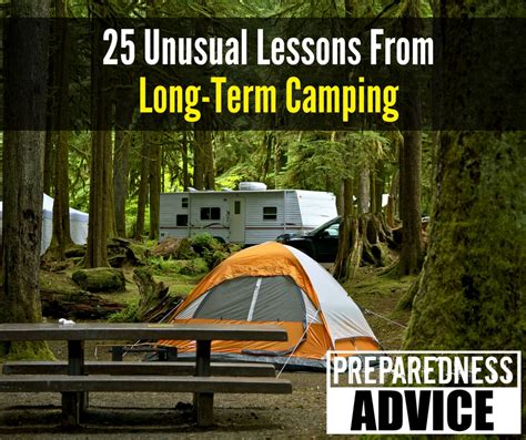 25 Unusual Lessons From Long Term Camping Preparedness