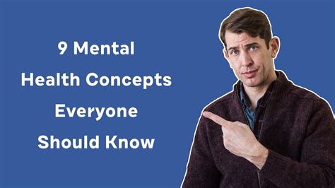 9 Mental Health Concepts Everyone Should Know Youtube