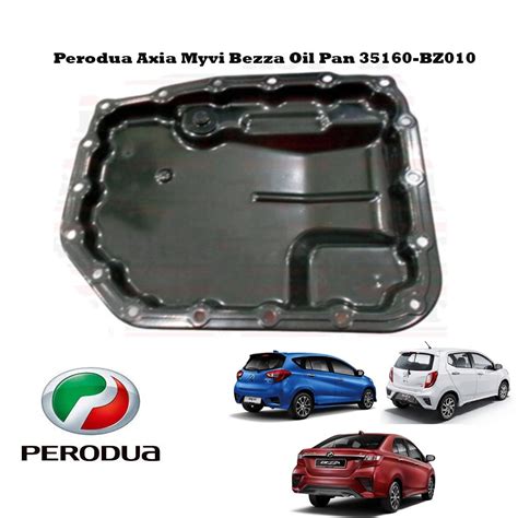 Perodua Axia Myvi Gen Bezza Engine Oil Pan Bz Lazada