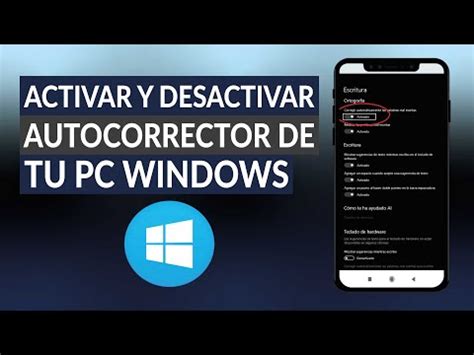 Cómo Activar y Desactivar el Autocorrector de tu PC Windows 10