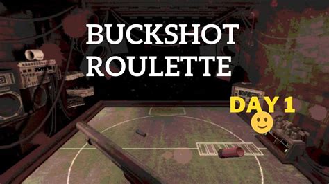 DAY 1 Buckshot Roulette Roblox No Cut YouTube