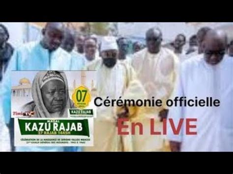 Livec R Monie Officielle Magal Kazu Rajab Youtube