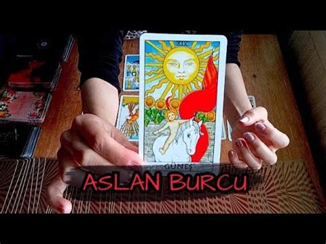 ASLAN BURCU MAYIS AYI TAROT FALI GÜNEŞLİ GÜNLER ÇOK YAKIN ASLAN