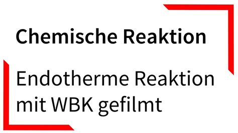 Endotherme Reaktion Mit Einer W Rmebildkamera Gefilmt Chemische